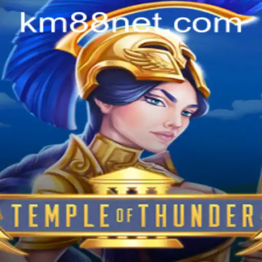 TempleofThunder: A Thrilling Adventure Awaits with KM88